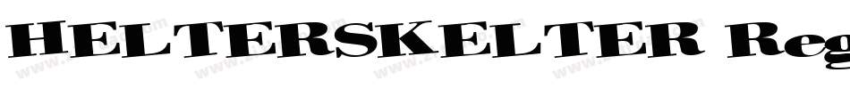 HELTERSKELTER Regular字体转换